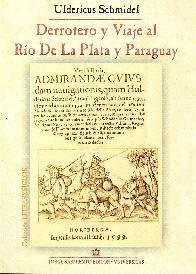 Derrotero y viaje al Ro De La Plata y Paraguay