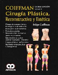 Coiffman Tomo V Ciruga Plstica Reconstructiva y Esttica