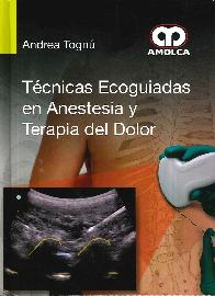 Tcnicas ecoguiadas en anestesia y terapia del dolor