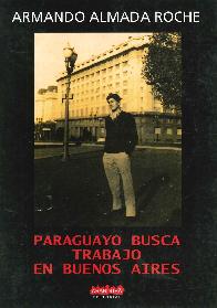 Paraguayo Busca Trabajo en Buenos Aires