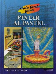 Gua fcil para Pintar al Pastel