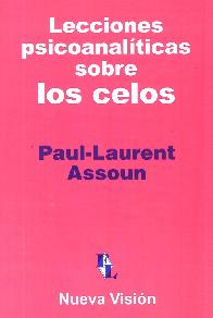 Lecciones psiconaliticas sobre los celos