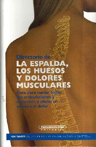 Directorio de la Espalda, los huesos y dolores musculares