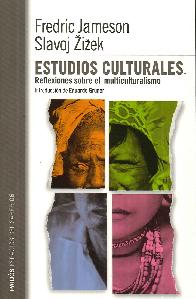 Estudios culturales. Reflexiones sobre multiculturismo