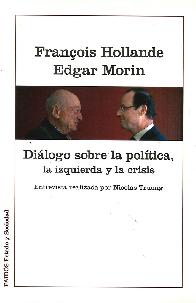 Dilogo sobre la poltica, la izquierda y la crisis