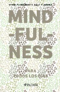 Mind-Ful-Ness Mindfulness