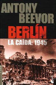 Berln La Cada : 1945