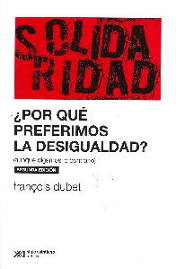 Por qu preferimos la desigualdad?