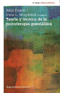 Teora y tcnica de la psicotrerapia guestltica