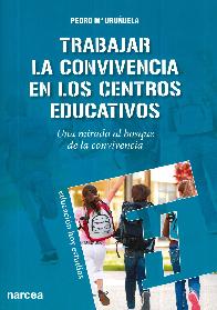 Trabajar la Convivencia en los Centros Educativos