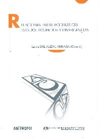 Relaciones entre poderes del estado: acuerdos y divergencias