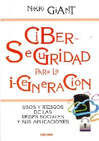 Ciber Seguridad para la I-Generacin