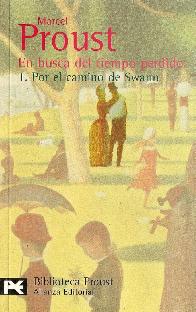 Por el camino de Swann T 1 En busca del tiempo perdido