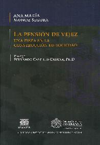 La pensin de vejez. Una pieza en la construccin de sociedad