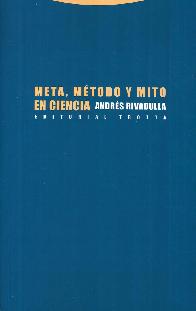 Meta, Mtodo y Mito en Ciencia