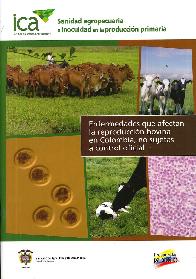 Enfermedades que afectan la reproduccin bovina en Colombia, no sujetas a control oficial