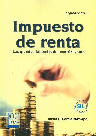 Impuesto de renta. Las grandes falencias del contribuyente SIL