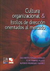 Cultura Organizacional & Estilos de Direccin Orientados al Mercado