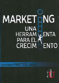 Marketing Una Herramiento para el Crecimiento