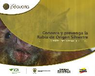 Conozca y prevenga la Rabia de Origen Silvestre