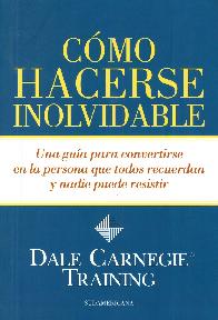 Cmo Hacerse Inolvidable