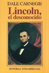 Lincoln, el desconocido