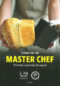 Cmo ser un Master Chef