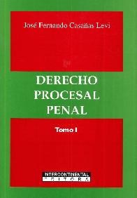 Derecho Procesal Penal Tomo I