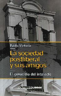 La sociedad postliberal y sus amigos
