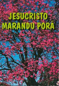Jesucristo Marandu Pora
