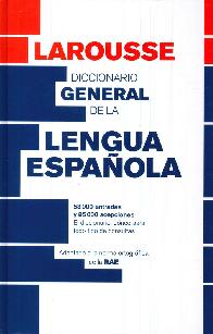 Larousse Diccionario General de la Lengua Espaola