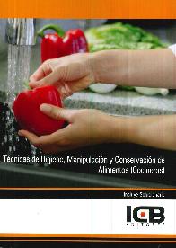 Tcnicas de Higiene, Manipulacin y Conservacin de Alimentos ( Cocineros )