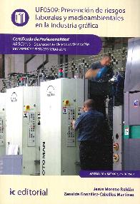 Prevencion de riesgos laborales y medioambientales en la industria grafica