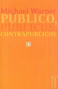 Pblico, pblicos, contrapblicos