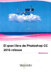 El Gran Libro de Photoshop CC 2016 release