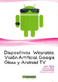 Dispositivos Wearable. Visin Artificial Google Glass y Android TV