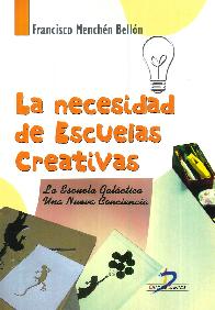 La necesidad de escuelas creativas