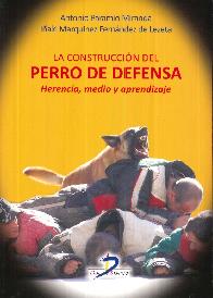 La Construccin del Perro de Defensa