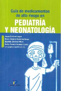 Pediatra y Neonatologa Gua de Medicamentos de Alto riesgo en
