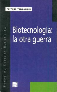 Biotecnologa . la otra guerra