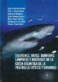 Tiburones, rayas, quimeras, lampreas y mixnidos