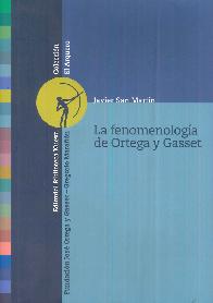 La Fenomenologa de Ortega y Gasset