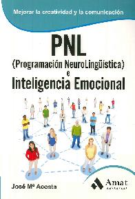PNL ( Programación Neurolingüística ) e Inteligencia Emocional