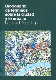 Diccionario de Trminos sobre la Ciudad y lo Urbano