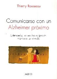 Comunicarse con un Alzheimer prximo