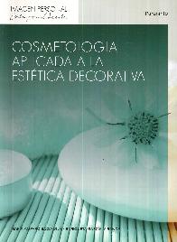 Cosmetologa Aplicada a la Esttica Decorativa