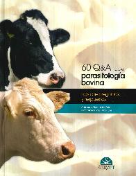 60 Q&A sobre parasitología bovina. Libro de preguntas y respuestas