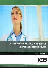 Actualizacin en Modelos y Tcnicas de Intervencin Psicoteraputica