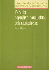 Terapia Cognitivo-Conductual de la Esquizofrenia