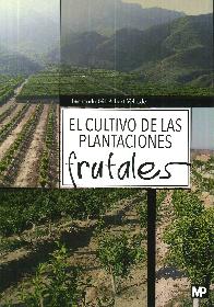 El cultivo de las plantaciones frutales